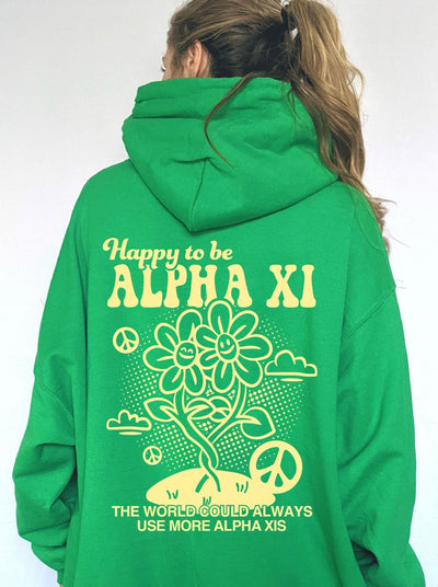 Happy to Be Alpha Xi Sorority Sweatshirt | Alpha Xi Delta Trendy Sorority Hoodie