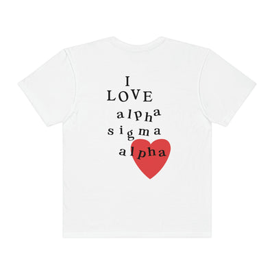 I Love Alpha Sigma Alpha Sorority Comfy T-Shirt