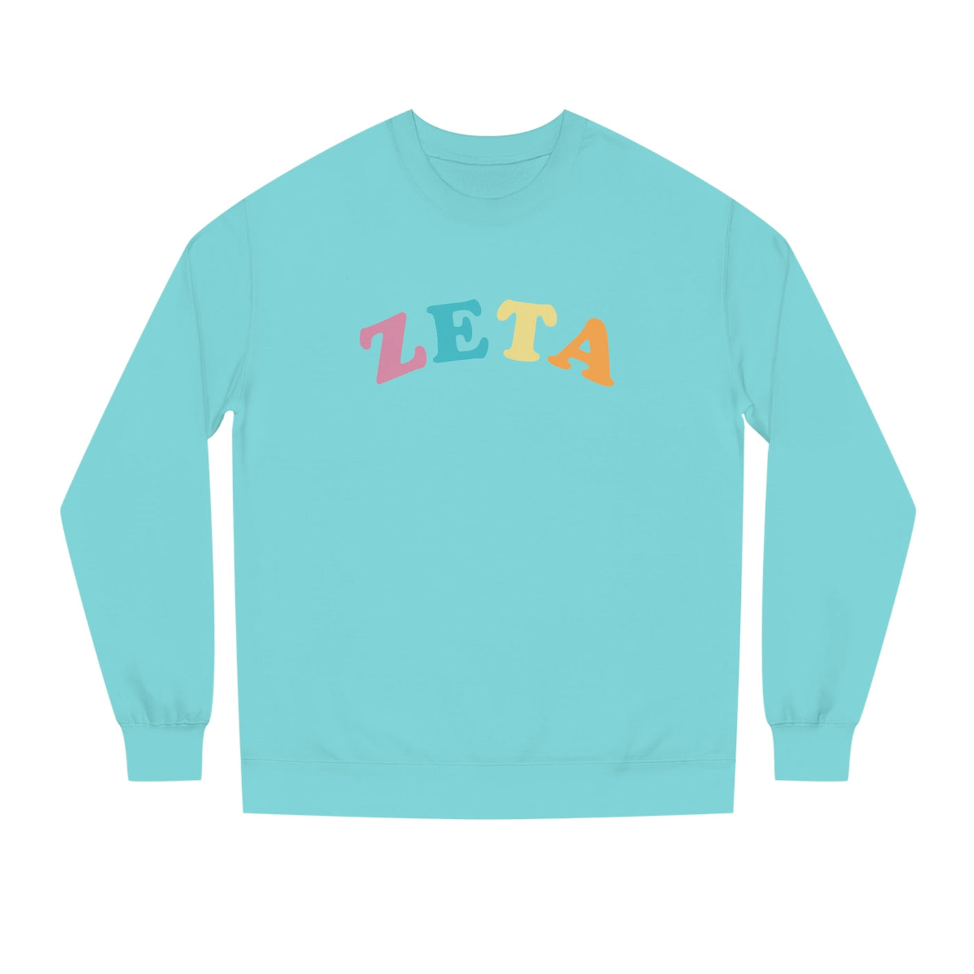 Zeta Tau Alpha Colorful Text Cute Zeta Sorority Crewneck Sweatshirt
