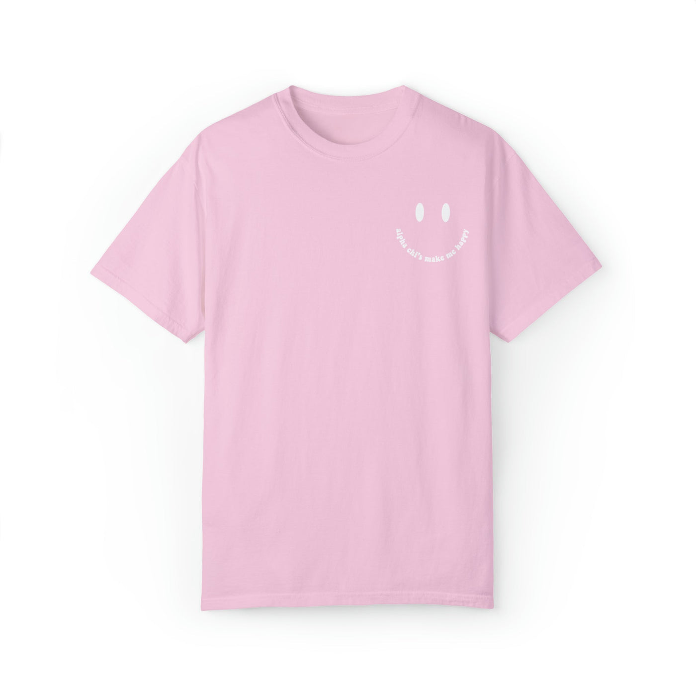 Alpha Chi Omega's Make Me Happy Sorority Comfy T-shirt