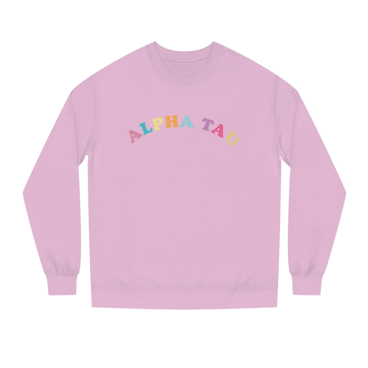 Alpha Sigma Tau Colorful Text Cute Alpha Tau Sorority Crewneck Sweatshirt