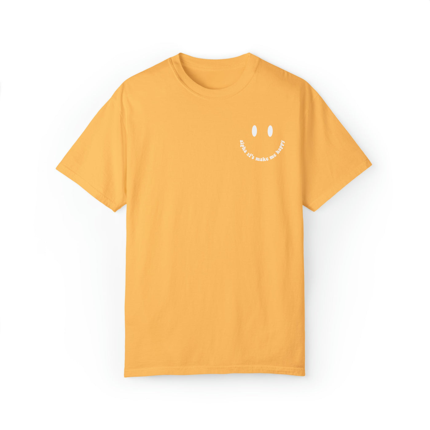 Alpha Xi Delta's Make Me Happy Sorority Comfy T-shirt