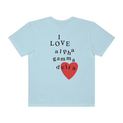 I Love Alpha Gamma Delta Sorority Comfy T-Shirt