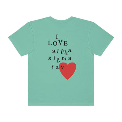 I Love Alpha Sigma Tau Sorority Comfy T-Shirt
