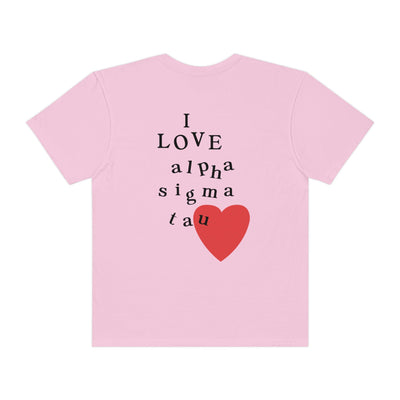 I Love Alpha Sigma Tau Sorority Comfy T-Shirt