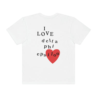 I Love Delta Phi Epsilon Sorority Comfy T-Shirt