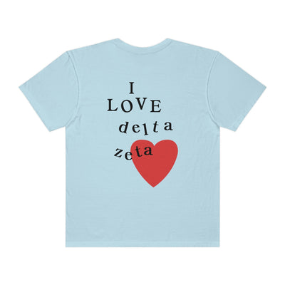 I Love Delta Zeta Sorority Comfy T-Shirt
