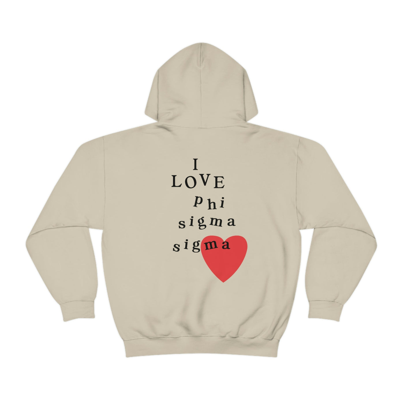 I Love Phi Sigma Sigma Sorority Sweatshirt | Trendy Custom Sorority Hoodie