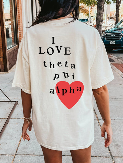 I Love Theta Phi Alpha Sorority Comfy T-Shirt