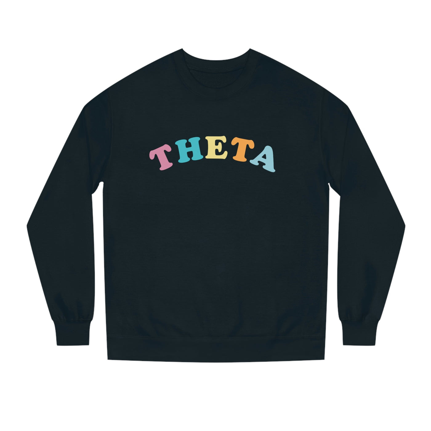 Kappa Alpha Theta Colorful Text Cute Theta Sorority Crewneck Sweatshirt