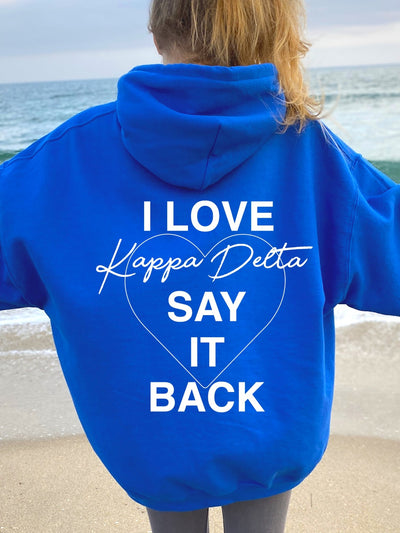 Kappa Delta Say It Back Sorority Sweatshirt, Kay Dee Sorority Hoodie