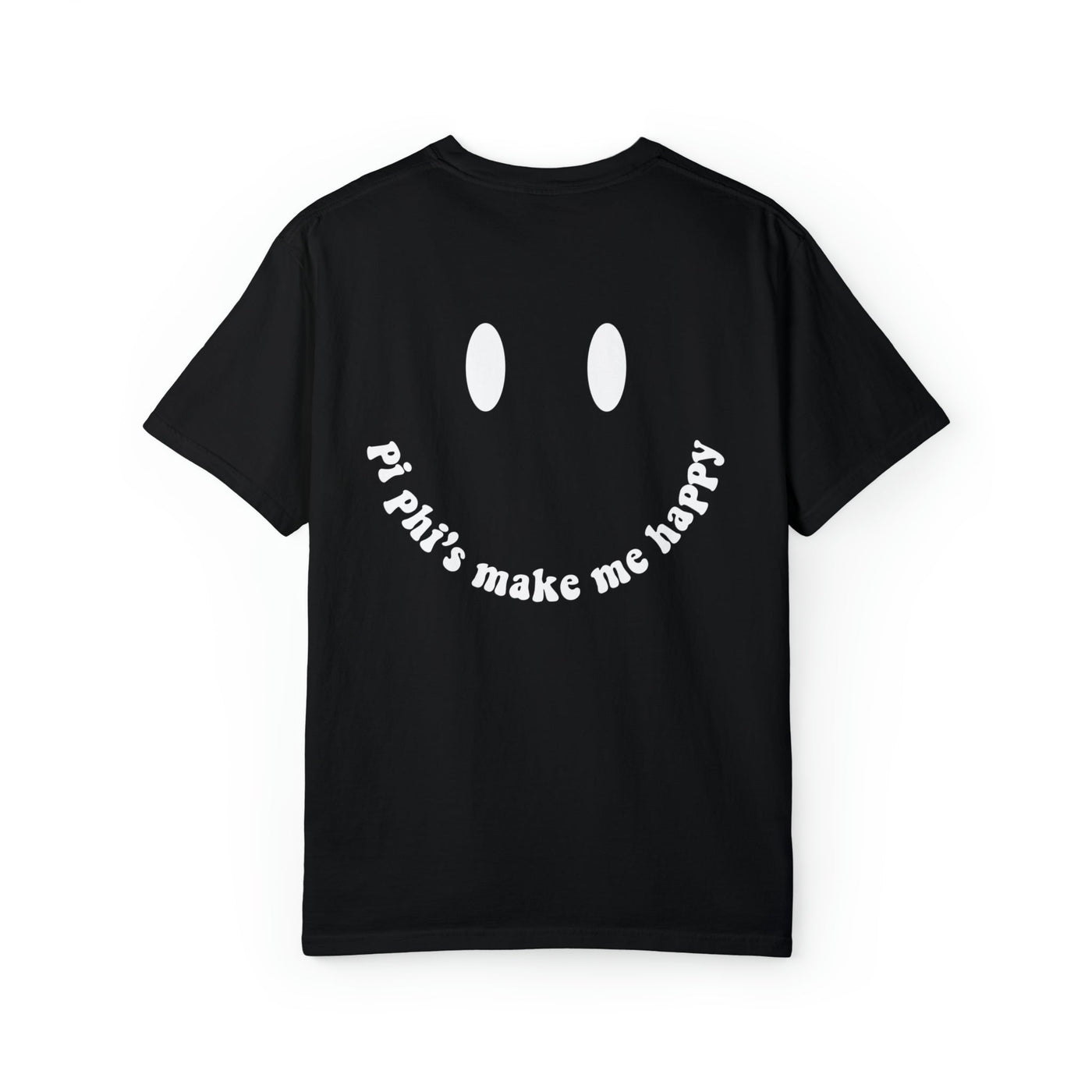 Pi Beta Phi's Make Me Happy Sorority Comfy T-shirt