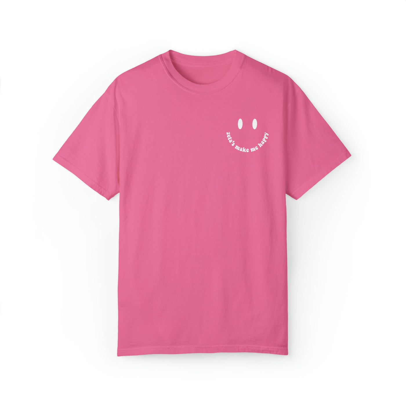 Zeta Tau Alpha's Make Me Happy Sorority Comfy T-shirt
